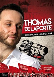 Thomas de Laporte dans Idées rouges, humour noir La Boite  rire Vende Affiche