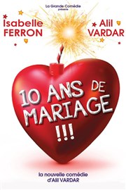 10 ans de mariage Le Capitole - Salle 1 Affiche