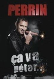 Olivier Perrin dans Ca va péter Spotlight Affiche