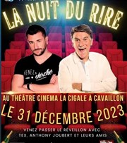 La Nuit du Rire | Réveillon du 31 décembre avec Anthony Joubert, Tex et leurs amis Cinma La Cigale Affiche