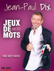 Jean-Paul Dix dans Jeux de mots Thtre Le Bout Affiche