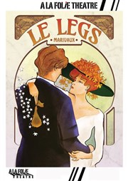 Le Legs  La Folie Thtre - Grande Salle Affiche