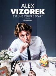 Alex Vizorek dans Alex Vizorek est une oeuvre d'art Pasino La Grande Motte Affiche