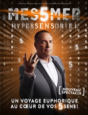 Messmer dans Hypersensoriel Znith Arena de Lille Affiche