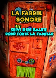 La fabrik sonore Thtre Divadlo Affiche