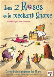 Les 2 roses et le méchant gnome La Boite  Rire Affiche