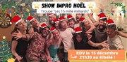 Les 15 mille milliards - Show Noël Le Kibl Affiche