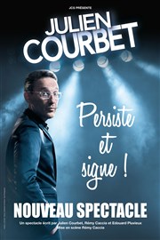 Julien Courbet dans Nouveau One Man show Centre Culturel de Saint Thibault des Vignes Affiche