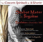 Stabat mater de Pergolèse & Excelsitas de David Alan-Nihil Eglise Saint Sverin Affiche