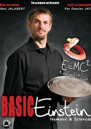 Damien Jayat dans Basic Einstein Le Silo Affiche