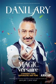 Dani Lary et Albert Lary dans MagicVersaire Casino Thtre Barrire Affiche