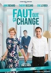 Faut que ça change | avec Thierry Beccaro, Anne Richard Centre culturel communal Jacques Prvert Affiche