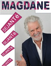 Roland Magdane dans Déjanté Palais des congrs - Le Vinci Affiche