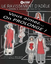 Le ravissement d'Adèle Thtre du Gouvernail Affiche