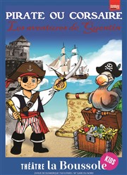 Pirate ou corsaire les aventures de Quentin Thtre La Boussole - petite salle Affiche