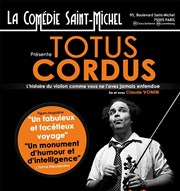 Totus Cordus La Comdie Saint Michel - petite salle Affiche