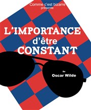 L'importance d'être Constant Thtre de Nesle - grande salle Affiche