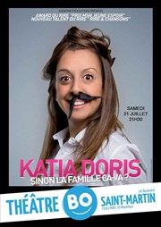 Katia Doris dans Sinon la famille ça va ? Thtre BO Saint Martin Affiche