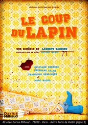 Le coup du lapin Thtre Darius Milhaud Affiche