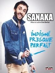 Sanaka dans Indigné presque parfait La Cit Nantes Events Center - Auditorium 300 Affiche