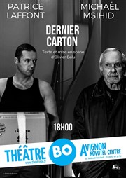 Dernier carton | avec Patrice Laffont Comdie Saint Roch Salle 2 Affiche