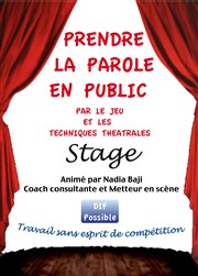 Prendre la parole en public par le jeu et les techniques du théâtre Spontan Thtre Affiche