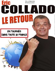 Eric Collado dans Le retour Le Bouff'Scne Affiche