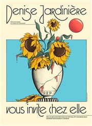 Denise Jardinière vous invite chez elle Thtre Daudet Affiche