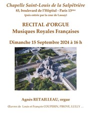 Récital d'orgue : Agnès Retailleau Chapelle Saint-Louis de la Salptrire Affiche