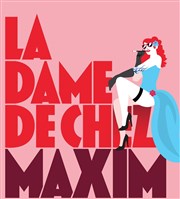 La Dame de Chez Maxim Grand Carr Affiche