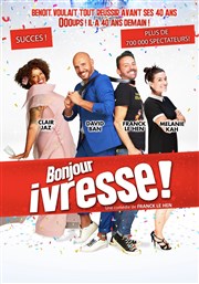 Bonjour Ivresse | Denain Thtre municipal Affiche