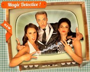 Julien et The Marvelous dans Magic Detective Thtre Francois Dyrek Affiche