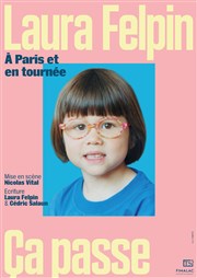 Laura Felpin dans Ça passe Radiant-Bellevue Affiche