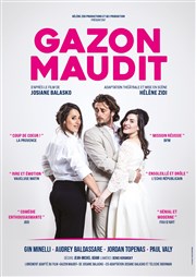 Gazon maudit Thtre du Roi Ren - Salle de la Reine Affiche