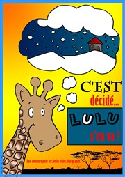 Lulu s'en va La Comdie des Suds Affiche