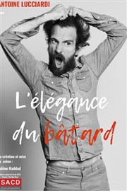 Antoine Lucciardi dans L'élégance du Bâtard Thtre  l'Ouest Affiche