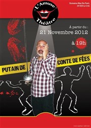 Putain de conte de fée La Comdie du Mas Affiche