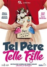 Tel père, telle fille Thtre Portail Sud Affiche