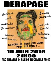 Dérapage ABC Thtre Affiche