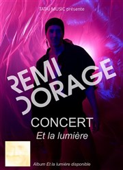 Rémi Dorage : Et la lumière Thtre du Temps Affiche