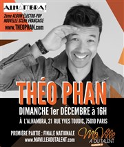 Concert de Théo Phan et finale nationale de Ma Ville a du talent Alhambra Affiche