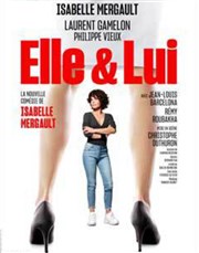 Elle et lui | avec Isabelle Mergault et Laurent Gamelon Thtre Le Blanc Mesnil - Salle Barbara Affiche