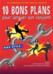 10 Bons plans pour larguer son conjoint La comdie PaKa Affiche