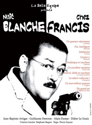 Nuit blanche chez Francis Thtre municipal de Muret Affiche