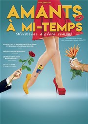 Amants à mi-temps La Comdie des K'Talents Affiche