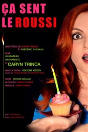 Caryn Trinca dans Ca sent le roussi Le Nez Rouge Affiche