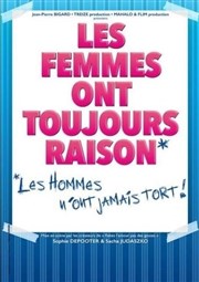 Les femmes ont toujours raison, les hommes n'ont jamais tort Thtre  l'Ouest Caen Affiche