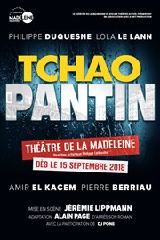 Tchao pantin Thtre de la Madeleine Affiche