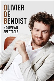 Olivier de Benoist | Nouveau Spectacle Thtre  l'Ouest Affiche