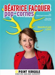 Beatrice Facquer dans Pop Cornes Le Point Virgule Affiche